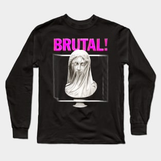 Brutal/Aesthetic Statue ∆∆∆ Graphic Design Long Sleeve T-Shirt